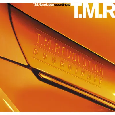 coordinate - T.M. Revolution