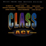 Class Act (Music from the Motion Picture)