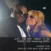 Just the Way I Want to Be (feat. Dmol) - Single album lyrics, reviews, download
