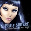 Party Shaker - 80 Handsup, Bigroom, Disco House Tracks