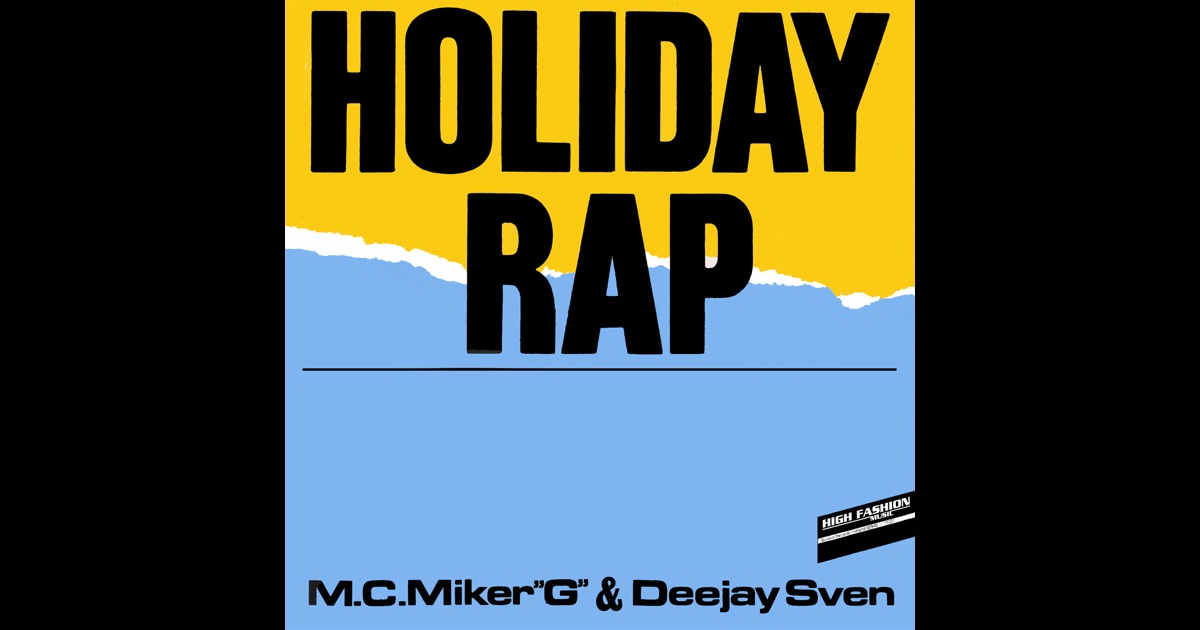 MC Miker G Deejay Sven Holiday Rap MC Miker G Deejay Sven Holiday Rap