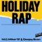 Holiday Rap (Ben Liebrand Dub Mix) - Deejay Sven & MC Miker G lyrics