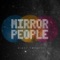 Night Impact - Mirror People lyrics