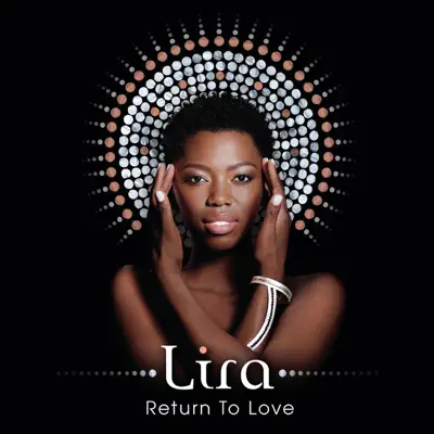 Return To Love - Lira