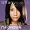 I'm Grown (feat. Bow Wow) - Tiffany Evans lyrics