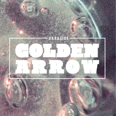 Golden Arrow - EP - Darkside