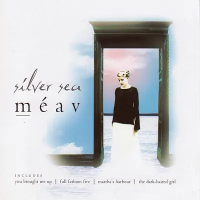 Silver Sea - Meav Silver Sea - Meav