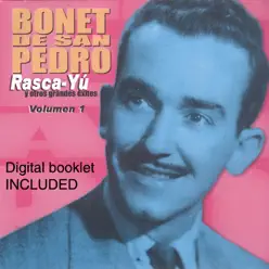 Rasca-Yu y Otros Grandes Éxitos de Bonet de San Pedro, Vol. 1 - Bonet de San Pedro Rasca-Yu y Otros Grandes Éxitos de Bonet de San Pedro, Vol. 1 - Bonet de San Pedro