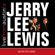 Whole Lotta Shakin' Goin' On (Live) - Jerry Lee Lewis