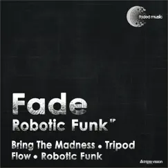 Robotic Funk - EP by Fade album reviews, ratings, credits