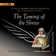 The Taming of the Shrew: Arkangel Shakespeare