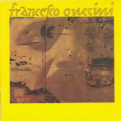 Amerigo (Remastered) - Francesco Guccini