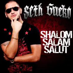 Shalom Salam Salut - Single - Seth Gueko Shalom Salam Salut - Single - Seth Gueko