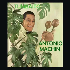 Tumbaito - Antonio Machín