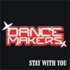 Dance Makers - Stay With You (DJ Mauro Vay Gf Mix)