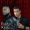 Fade Away (feat. Kal-El) - Eliezer lyrics