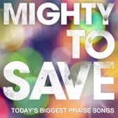 Mighty to Save artwork