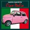 Ciao Italia album lyrics, reviews, download