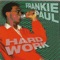 Work Hard - Frankie Paul lyrics