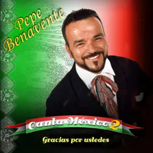 ladda ner album Pepe Benavente - Canta México
