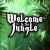 Welcome to the Jungle - Single album lyrics, reviews, download