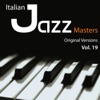Italian Jazz Masters, Vol. 19 (Original Versions), 2012