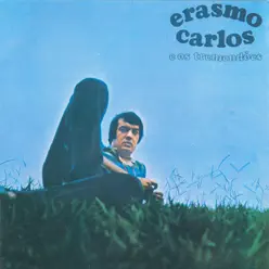 Erasmo Carlos e os Tremendões - Erasmo Carlos