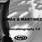 Musical Biography 1.0 (Dimas & Martinez) artwork