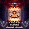 Laughing Buddha - High Right Now