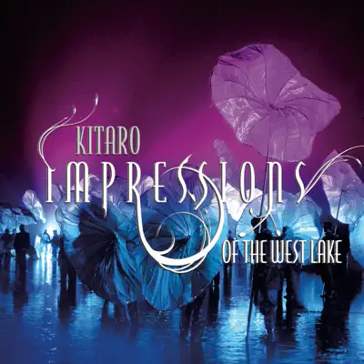 Impression Of The West Lake - Kitaro