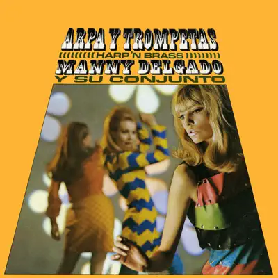 Arpa y Trompetas (Harp 'n Brass) - Manny Delgado