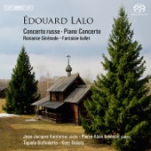 Lalo: Concerto russe, Romance-serenade, Fantaisie-ballet & Piano Concerto artwork