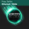Ethereal / Glide - Single album lyrics, reviews, download