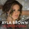 Christmas Without You (feat. Brennin Hunt) - Ayla Brown lyrics