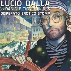 Disperato Erotico Stomp (Lucio Dalla vs. Daniele Tignino & DKS) - Single - Lucio Dalla