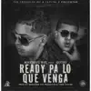 Stream & download Ready Pa Lo Que Venga (feat. Gotay)