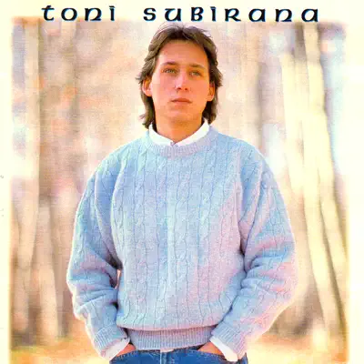 Toni Subirana - Toni Subirana
