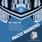 My Way (Rafa Barrios Remix) - Paco Maroto & Rafa Barrios lyrics