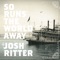 Change of Time - Josh Ritter lyrics