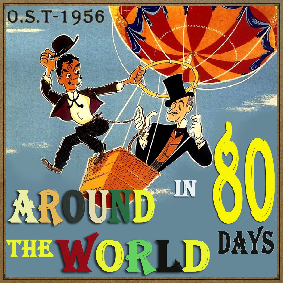 Around the world 80. 80 Days around the World. Around the World in 80 Days. Around the World in 80 Days 1956 poster. Around the World in 80 Days Постер.