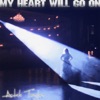 My Heart Will Go On (3D Club Mixes) - EP