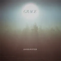 Grace - EP by David Potter album reviews, ratings, credits