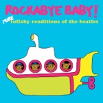 Rockabye Baby! - In My Life