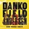Last Thing On My Mind - Rick Danko, Jonas Fjeld & Eric Andersen lyrics
