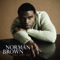 I Need You - Norman Brown lyrics