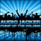 Pump Up The Volume (Original Mix) - Audio Jacker lyrics