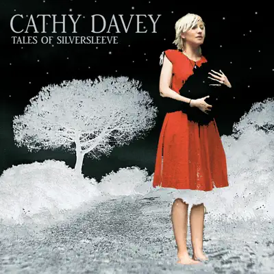 Tales of Silversleeve - Cathy Davey