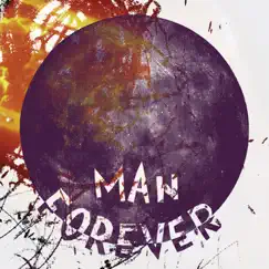 Man Forever Part One Song Lyrics