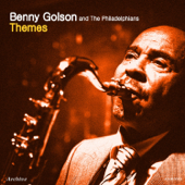 Themes - Benny Golson & The Philadelphians