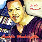 Freddie Washington - In the Moment